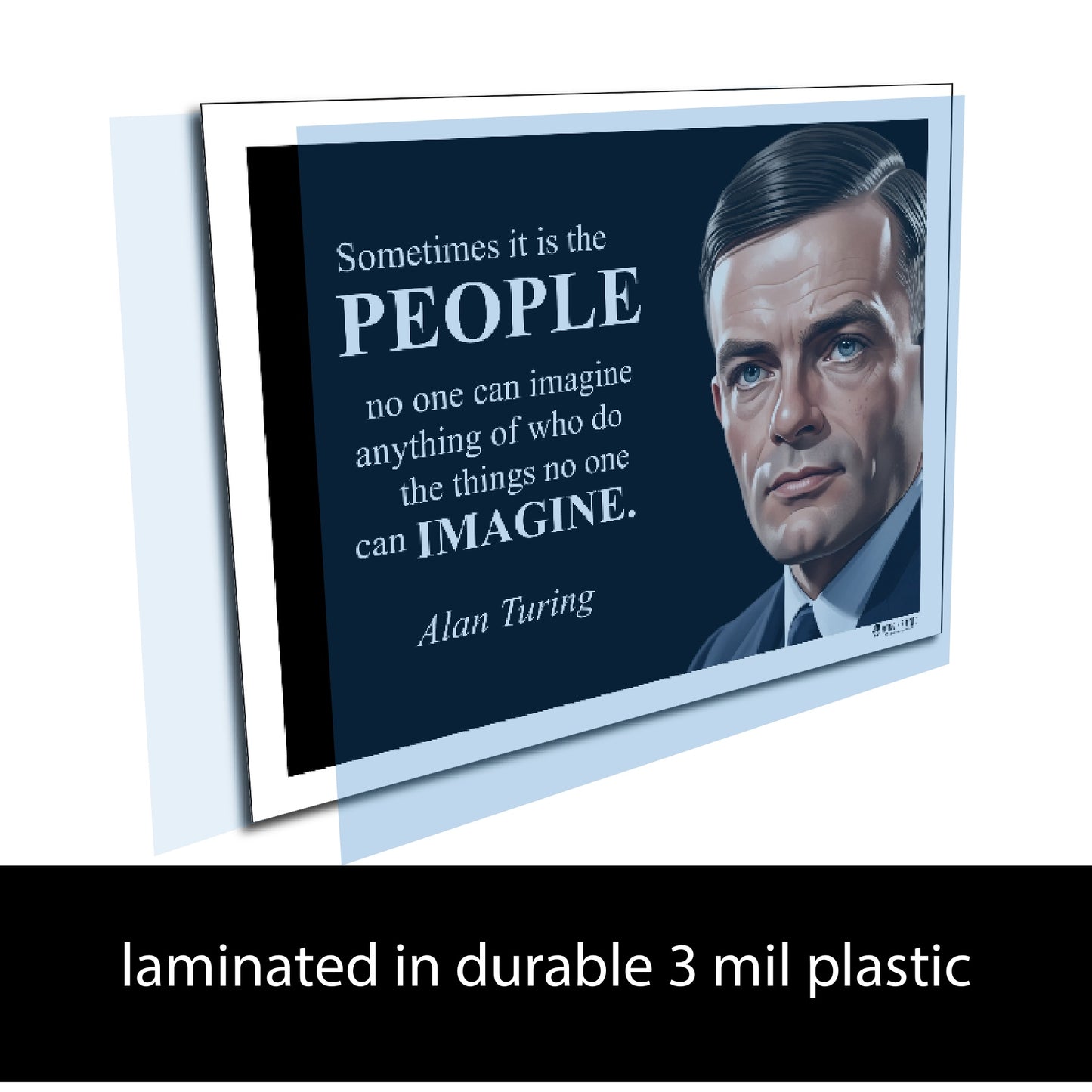 Alan Turing Inspirational Quote Poster - "Sometimes it is the PEOPLE..."