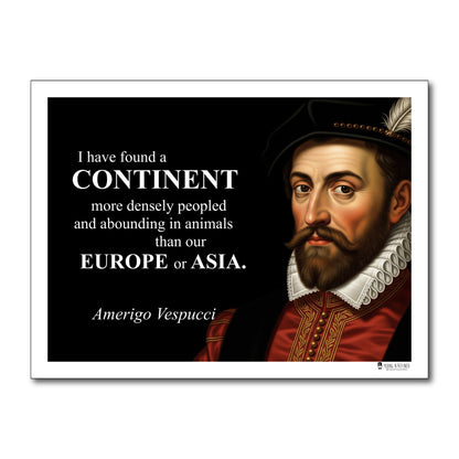 Amerigo Vespucci Inspirational Quote Wall Art