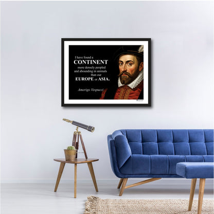 Amerigo Vespucci Inspirational Quote Wall Art