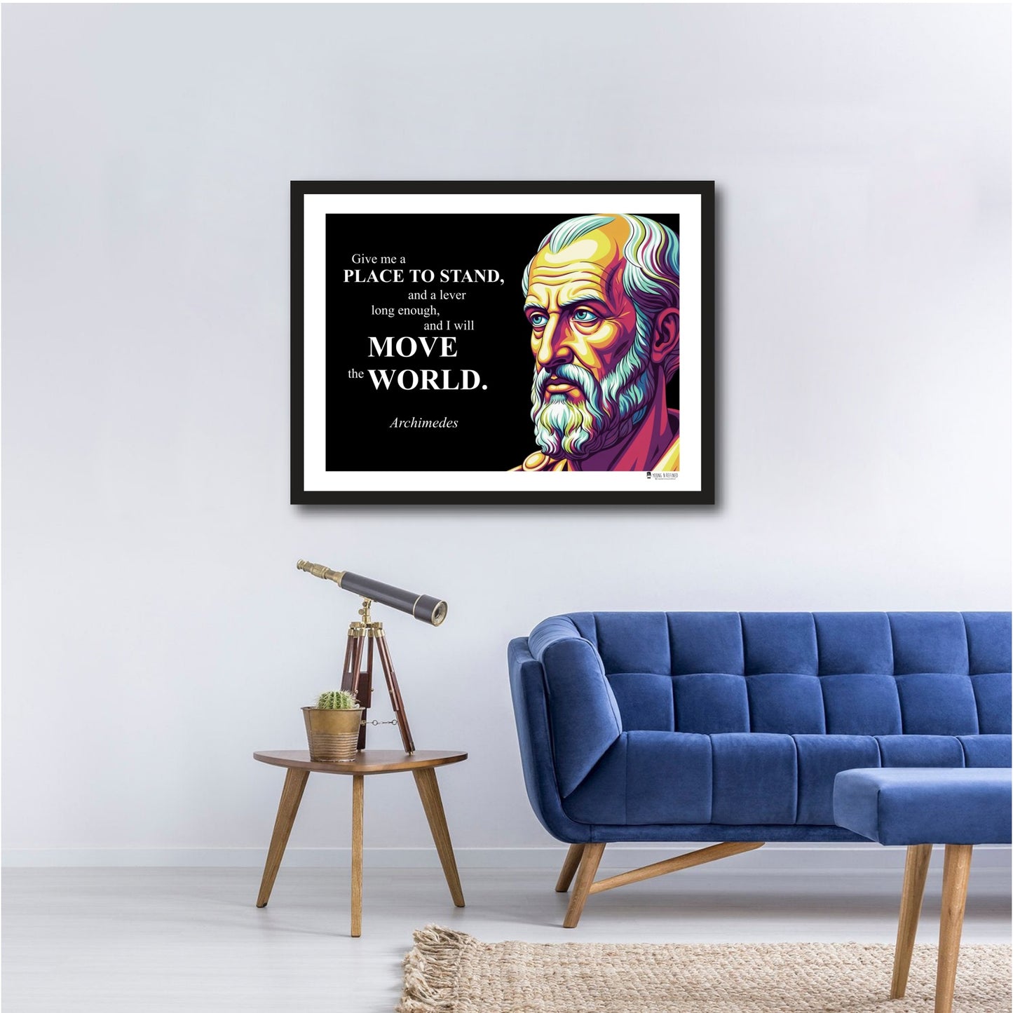Archimedes Inspirational Quote Poster - "Give me a PLACE TO STAND..."