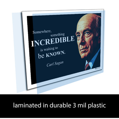 Carl Sagan Inspirational Quote Poster - "Somewhere, something INCREDIBLE..."