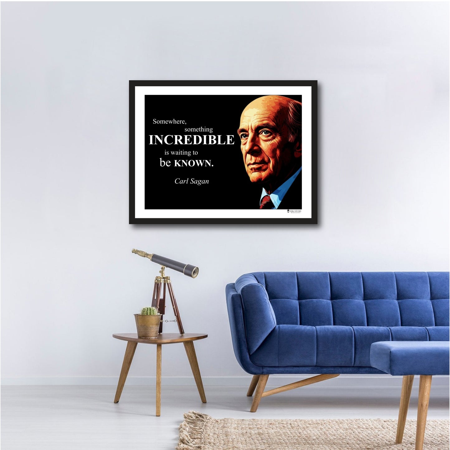 Carl Sagan Inspirational Quote Poster - "Somewhere, something INCREDIBLE..."