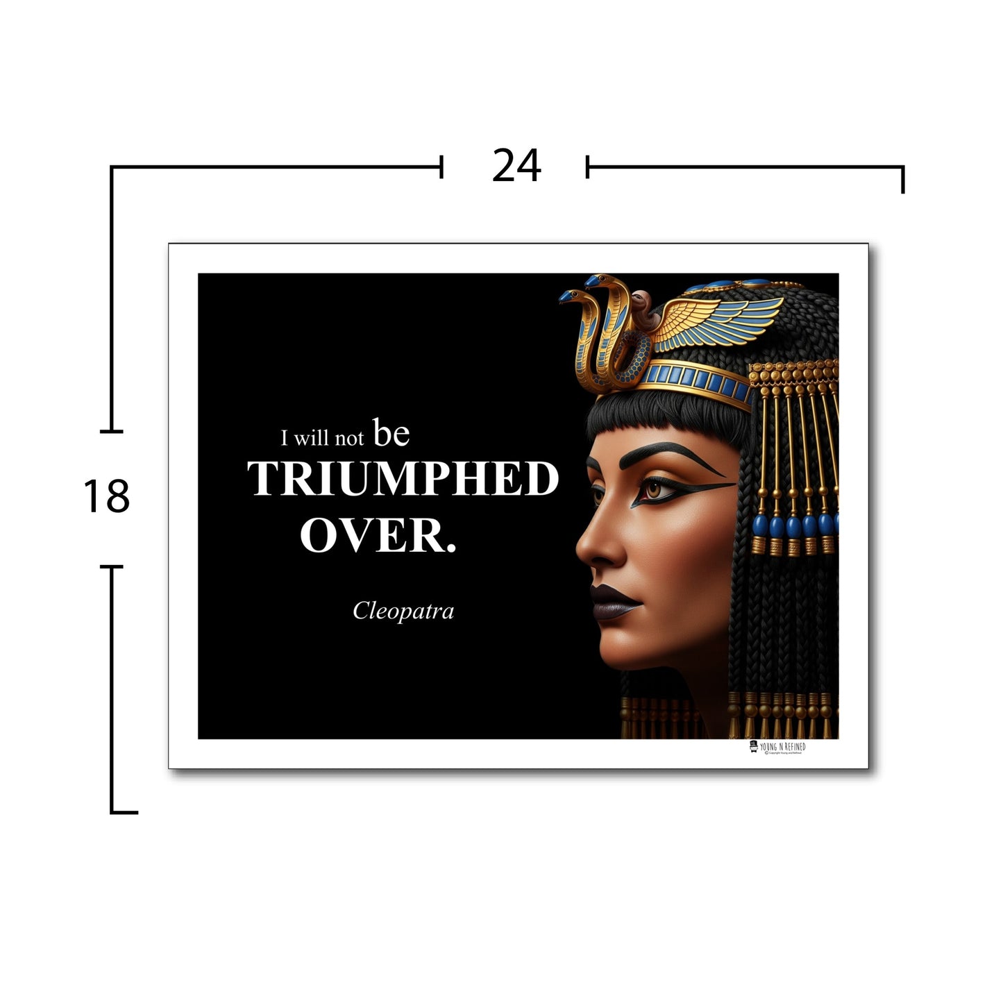 Cleopatra Inspirational Quote Poster - Young N Refined