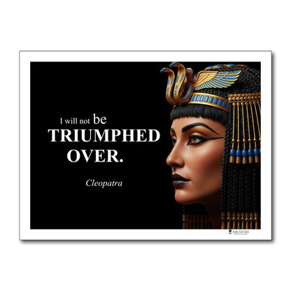 Cleopatra Inspirational Quote Poster - Young N Refined