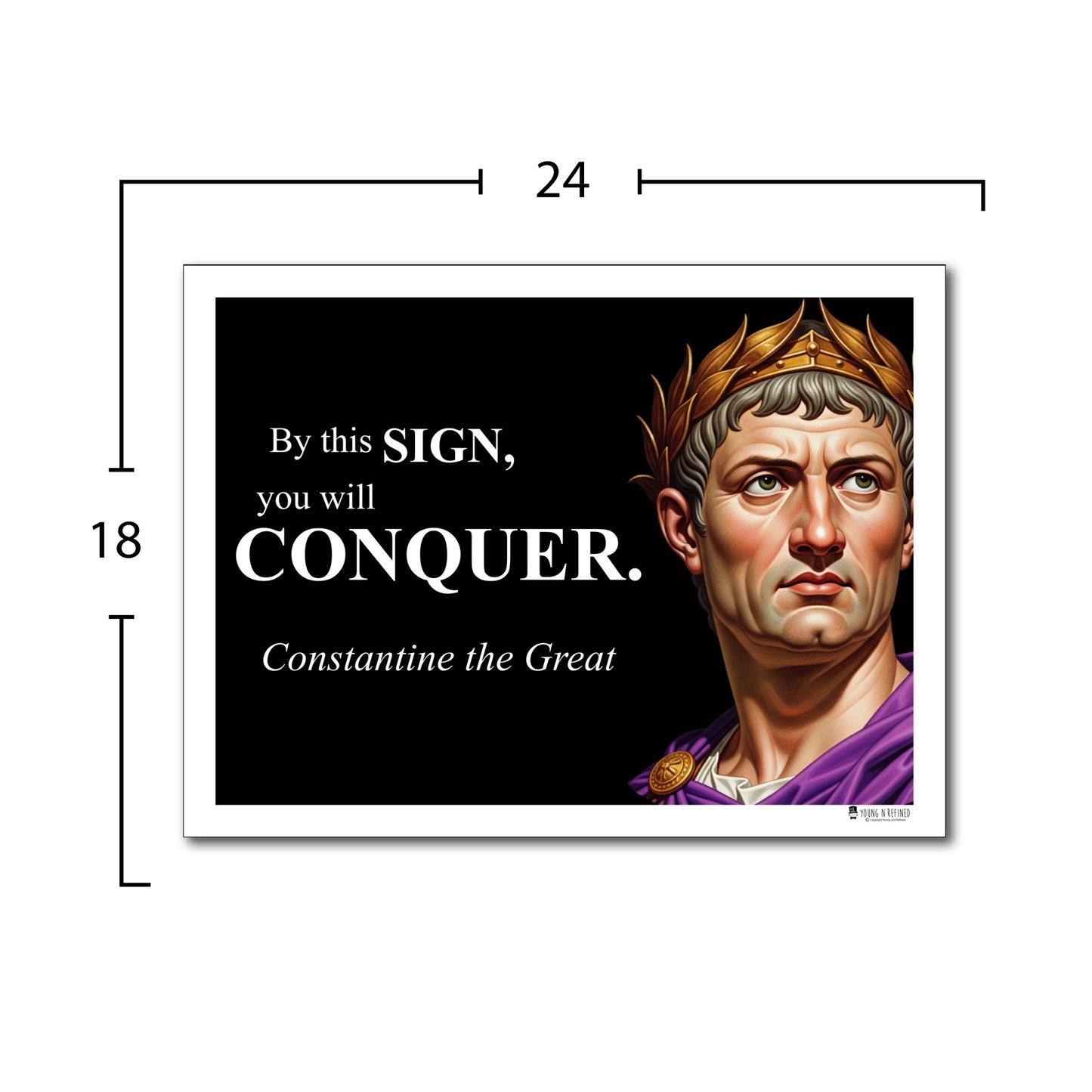Constantine the Great Inspirational Quote Poster - Young N Refined