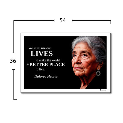 Dolores Huerta Inspirational Quote Poster - Young N Refined