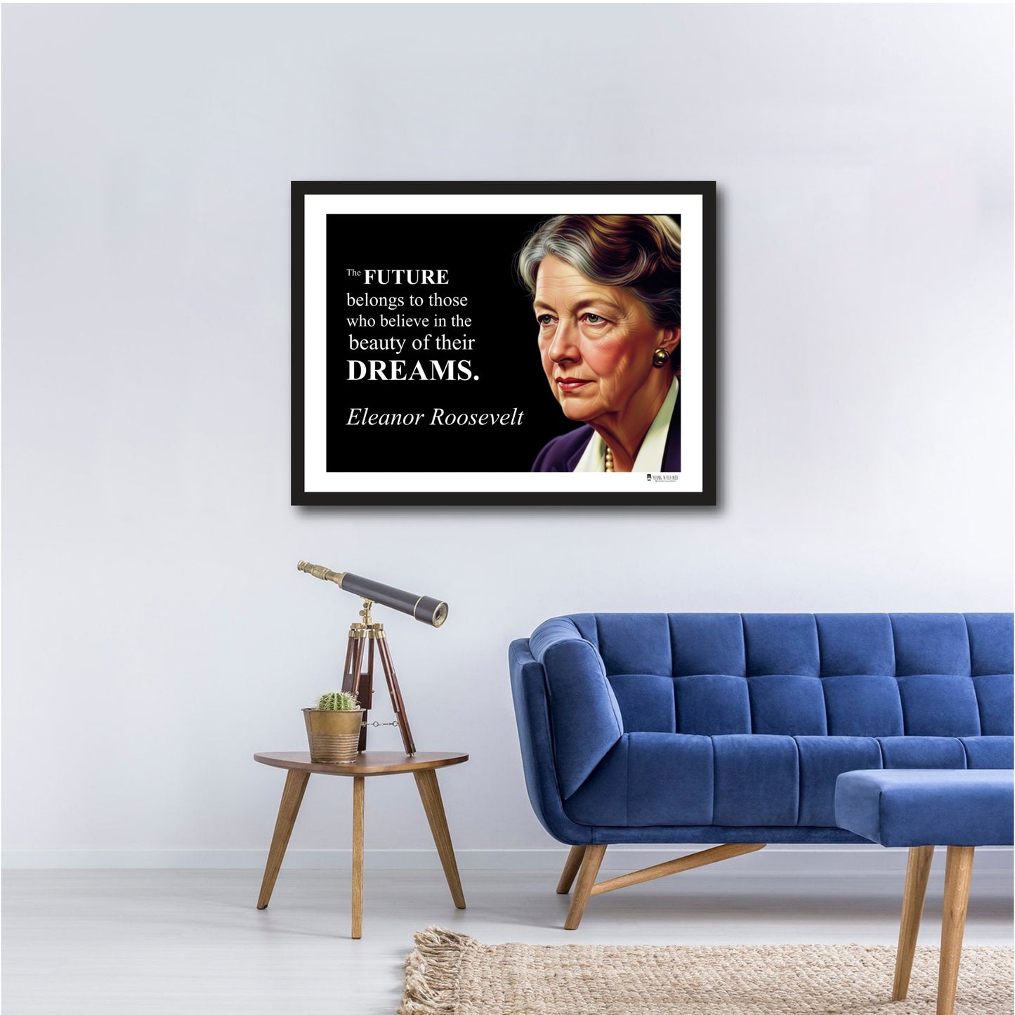Eleanor Roosevelt Inspirational Quote Poster - Young N Refined