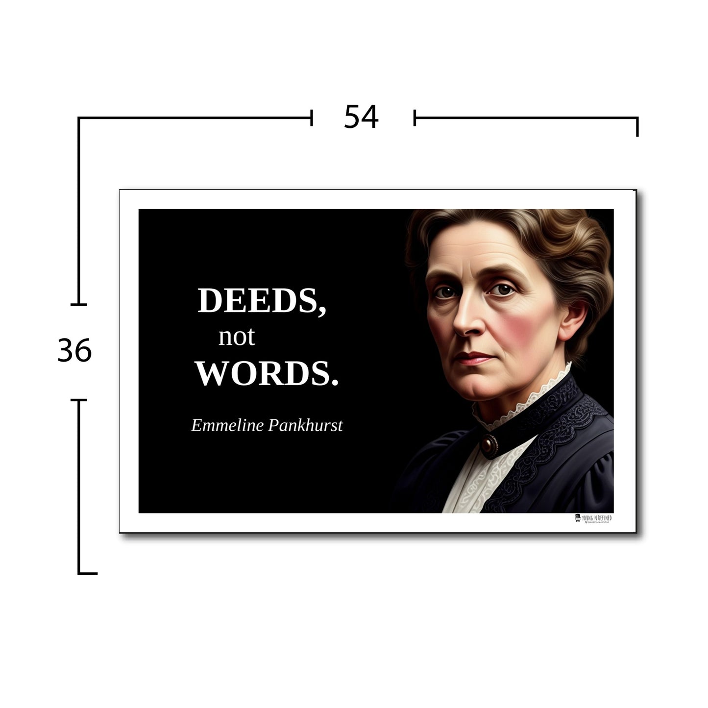 Emmeline Pankhurst Inspirational Quote Poster - Young N Refined