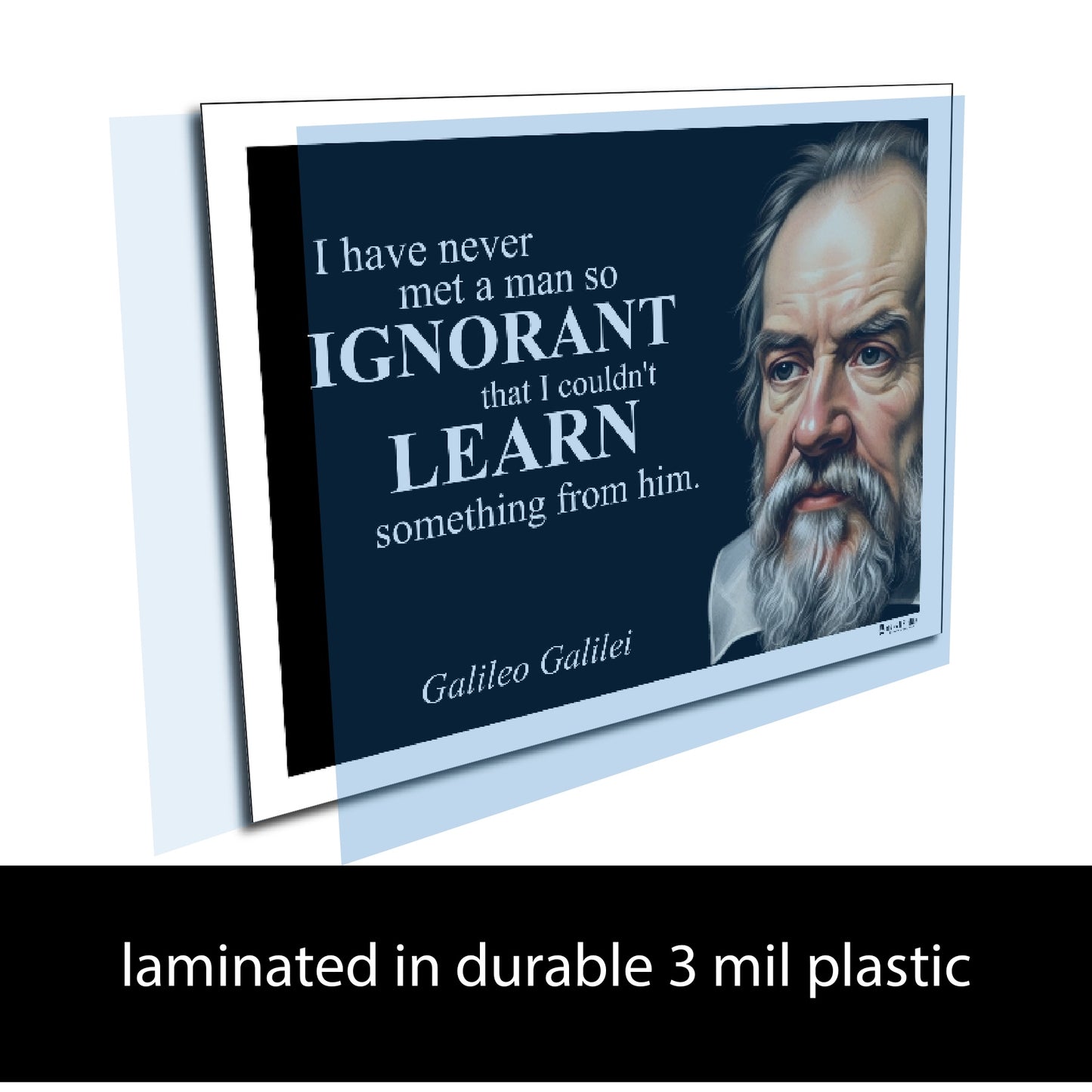Galileo Galilei Inspirational Quote Poster - "I have never met a man so IGNORANT..."