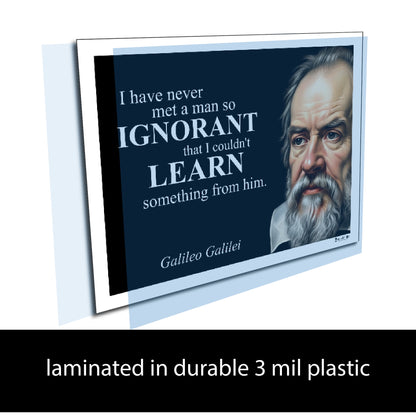 Galileo Galilei Inspirational Quote Poster - "I have never met a man so IGNORANT..."