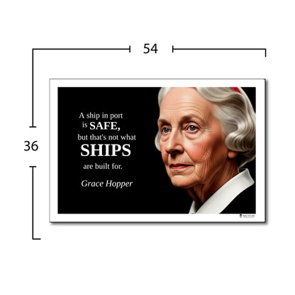 Grace Hopper Inspirational Quote Poster - "A ship in port is SAFE..."
