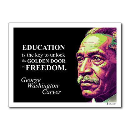 George Washington Carver Quote Poster - "EDUCATION is the key..."