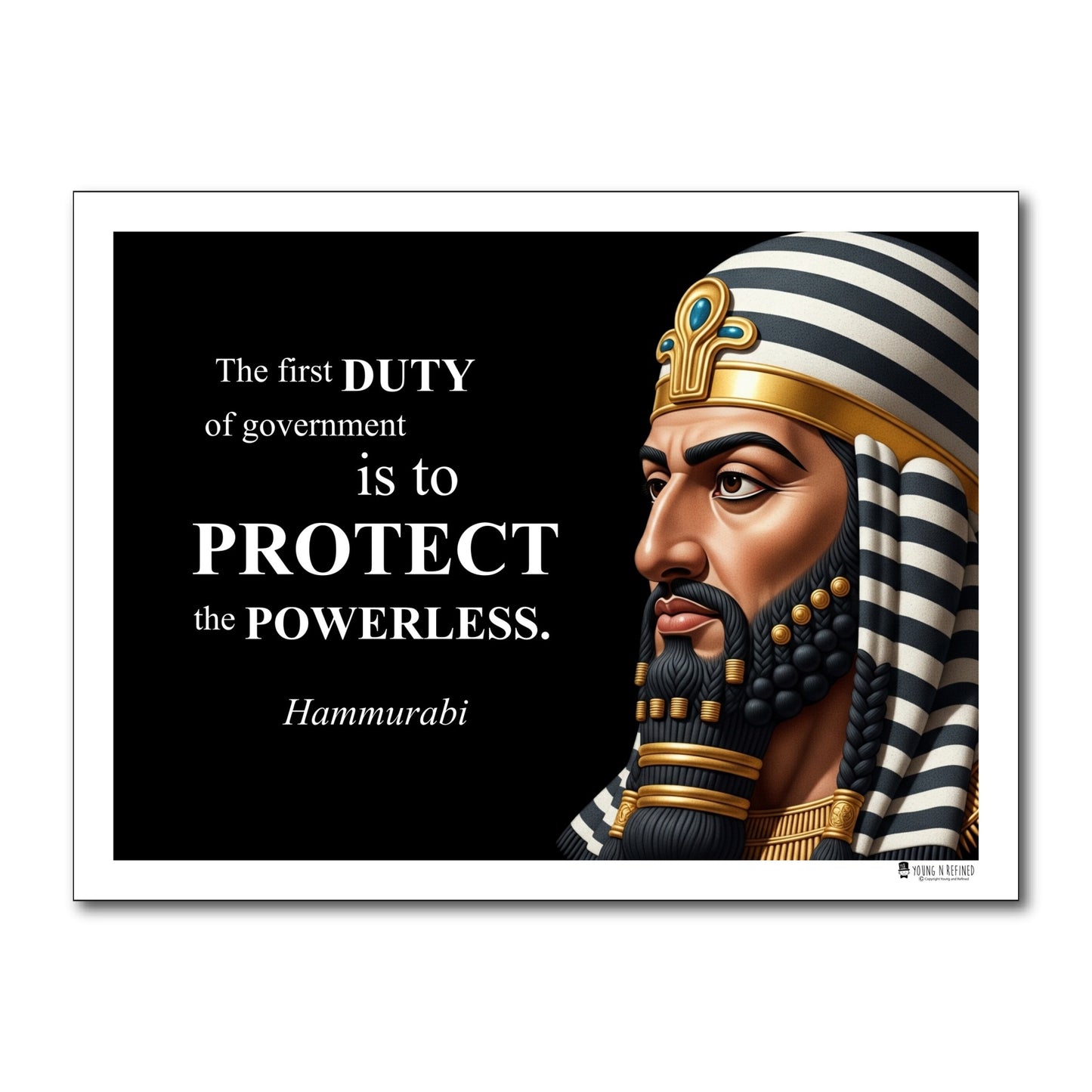 Hammurabi Inspirational Quote Poster (Duty) - Young N Refined