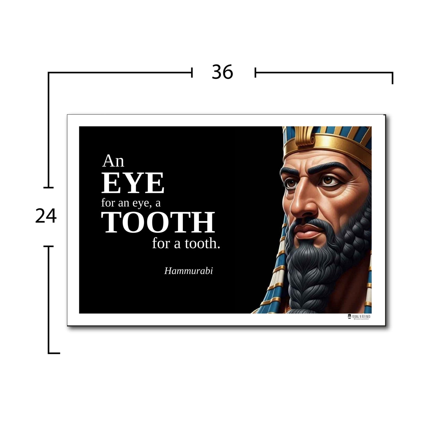 Hammurabi Inspirational Quote Poster (Eye for an Eye) - Young N Refined
