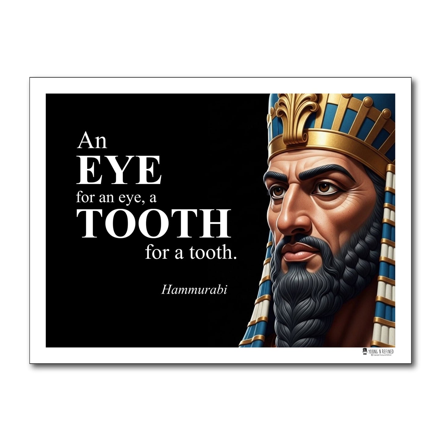 Hammurabi Inspirational Quote Poster (Eye for an Eye) - Young N Refined