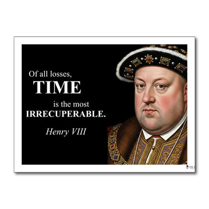 Henry VIII Inspirational Quote Wall Art