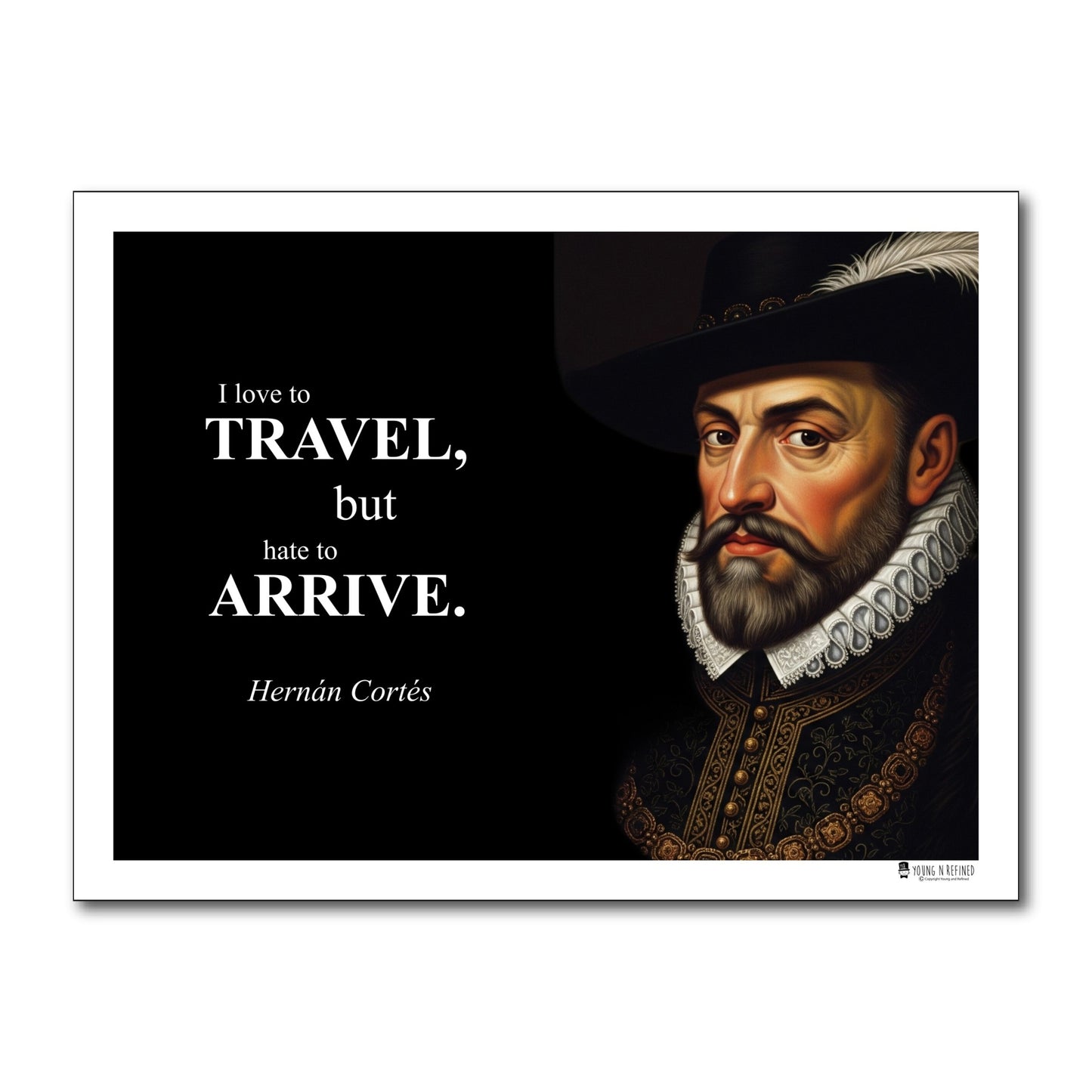 Hernán Cortés Inspirational Quote Wall Art