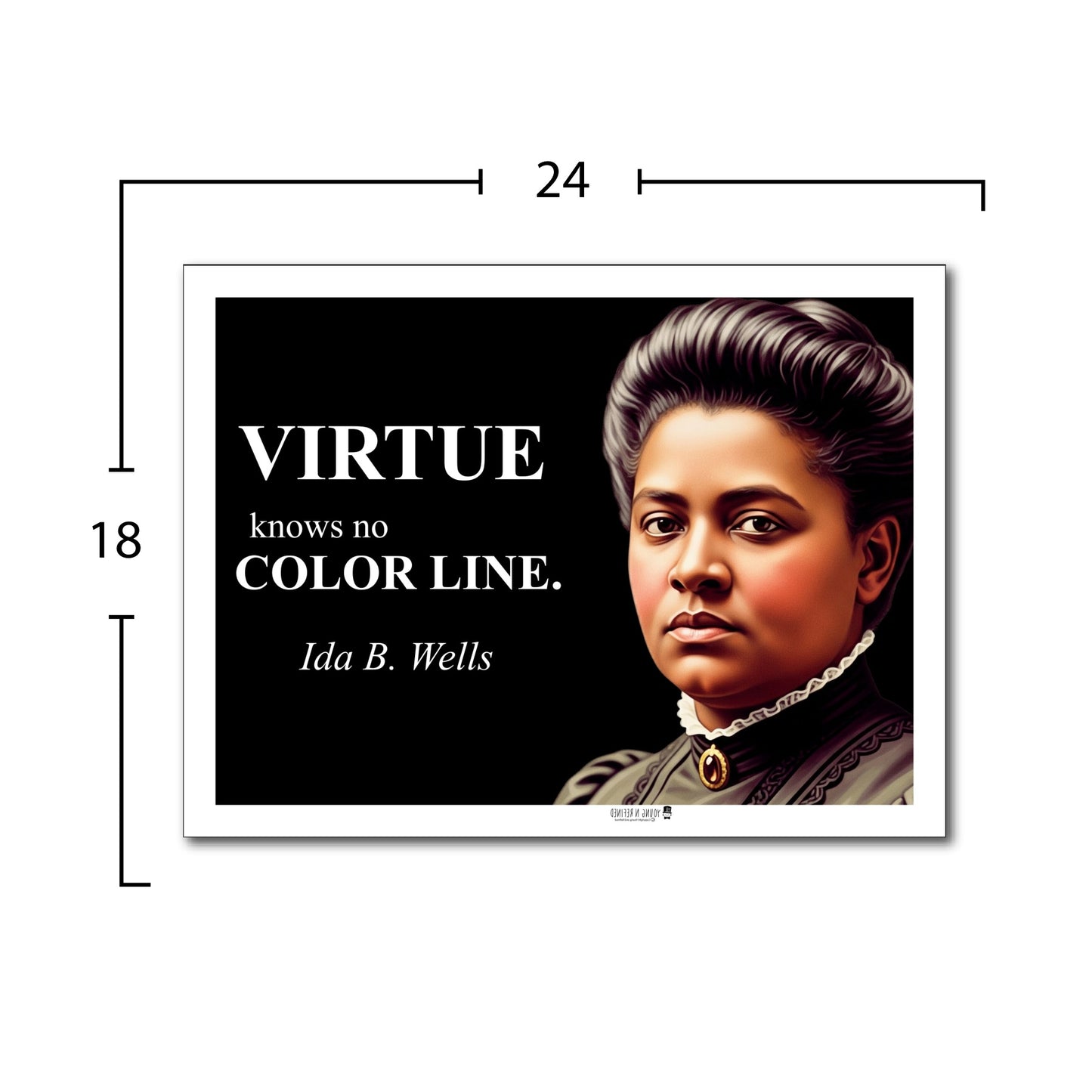 Ida B. Wells Inspirational Quote Poster - Young N Refined