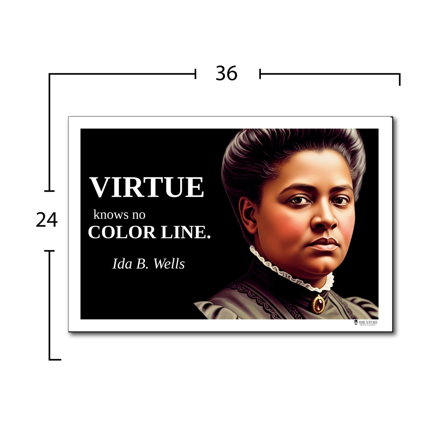 Ida B. Wells Inspirational Quote Poster - Young N Refined