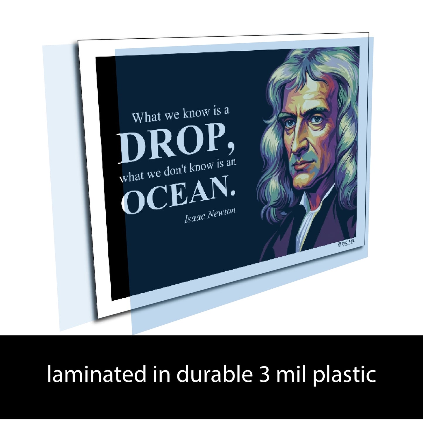 Isaac Newton Inspirational Quote Poster - "What we know is a DROP..."