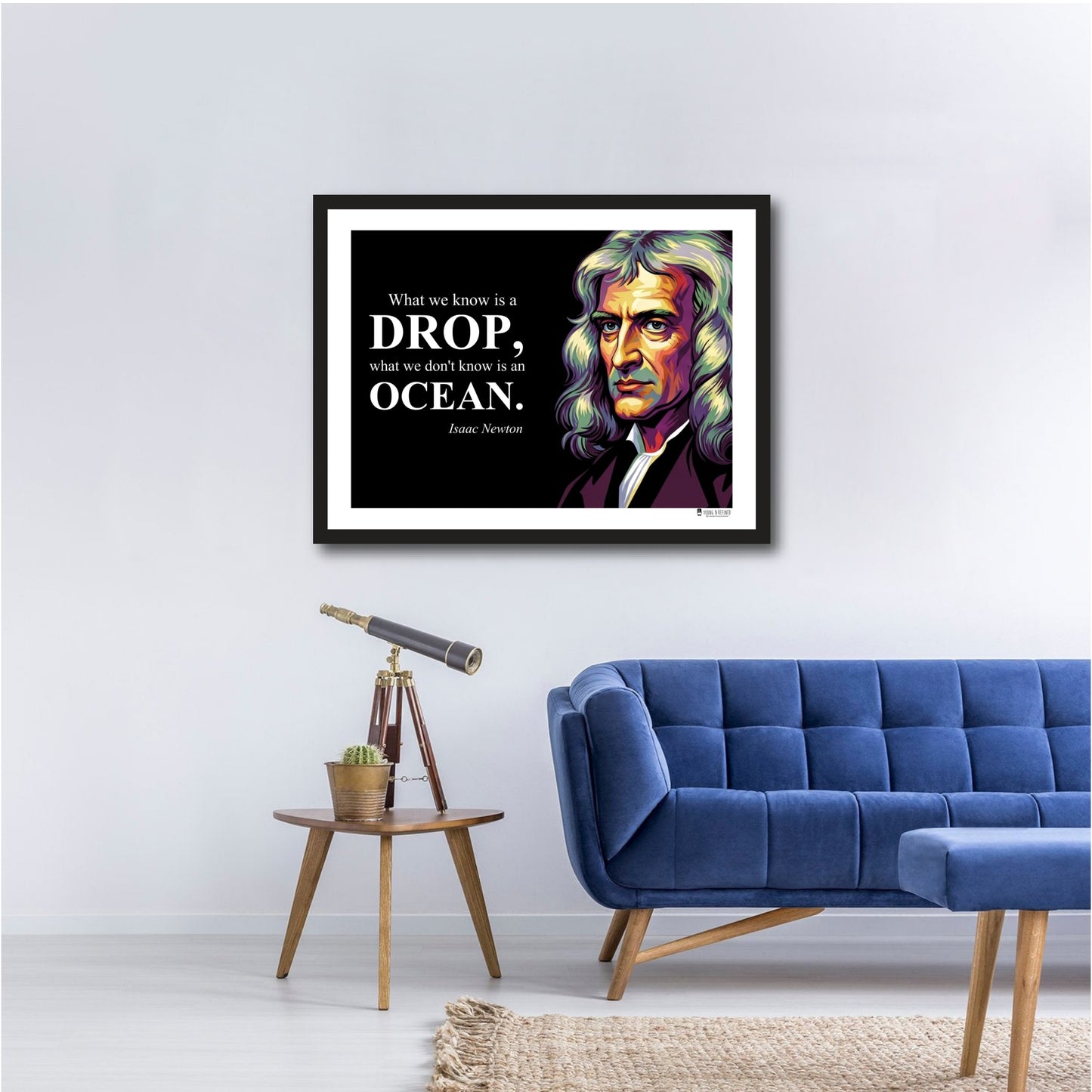Isaac Newton Inspirational Quote Poster - "What we know is a DROP..."