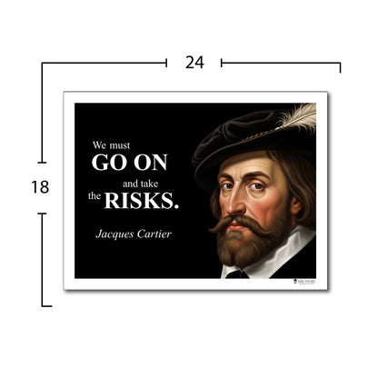 Jacques Cartier Inspirational Quote Wall Art