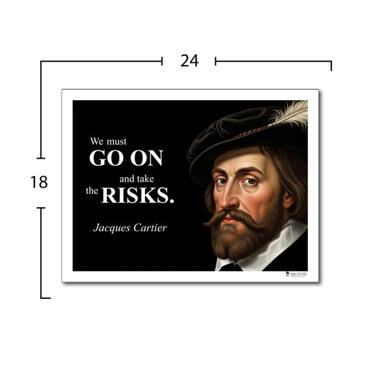 Jacques Cartier Inspirational Quote Wall Art