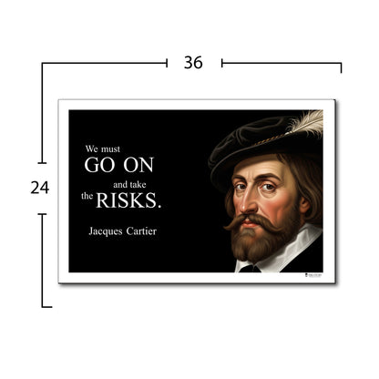 Jacques Cartier Inspirational Quote Wall Art