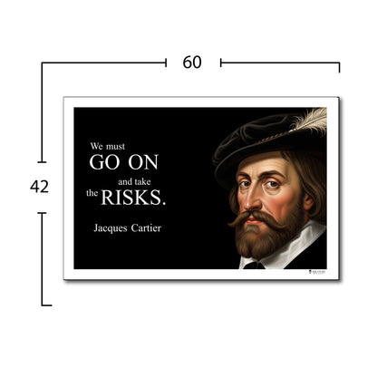 Jacques Cartier Inspirational Quote Wall Art