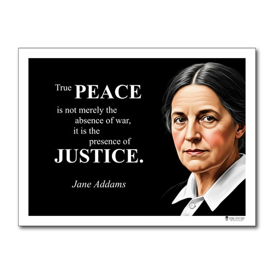 Jane Addams Inspirational Quote Poster - Young N Refined