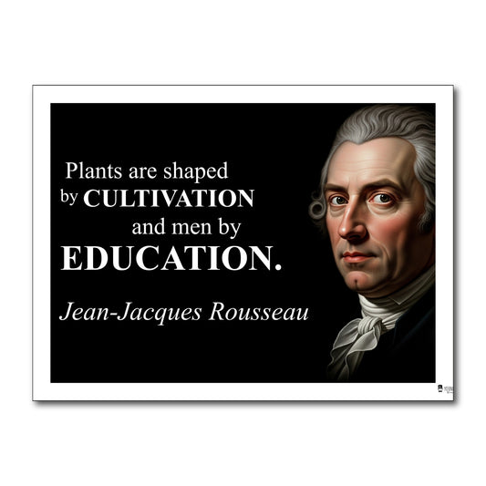 Jean-Jacques Rousseau Inspirational Quote Wall Art