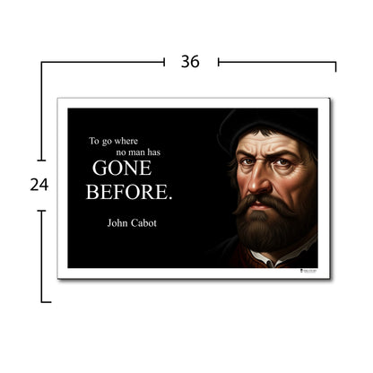 John Cabot Inspirational Quote Wall Art
