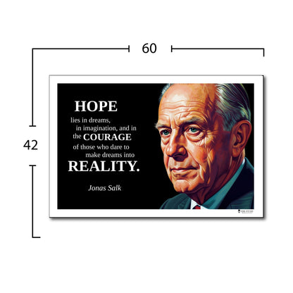 Jonas Salk Inspirational Quote Poster - "HOPE lies in dreams..."