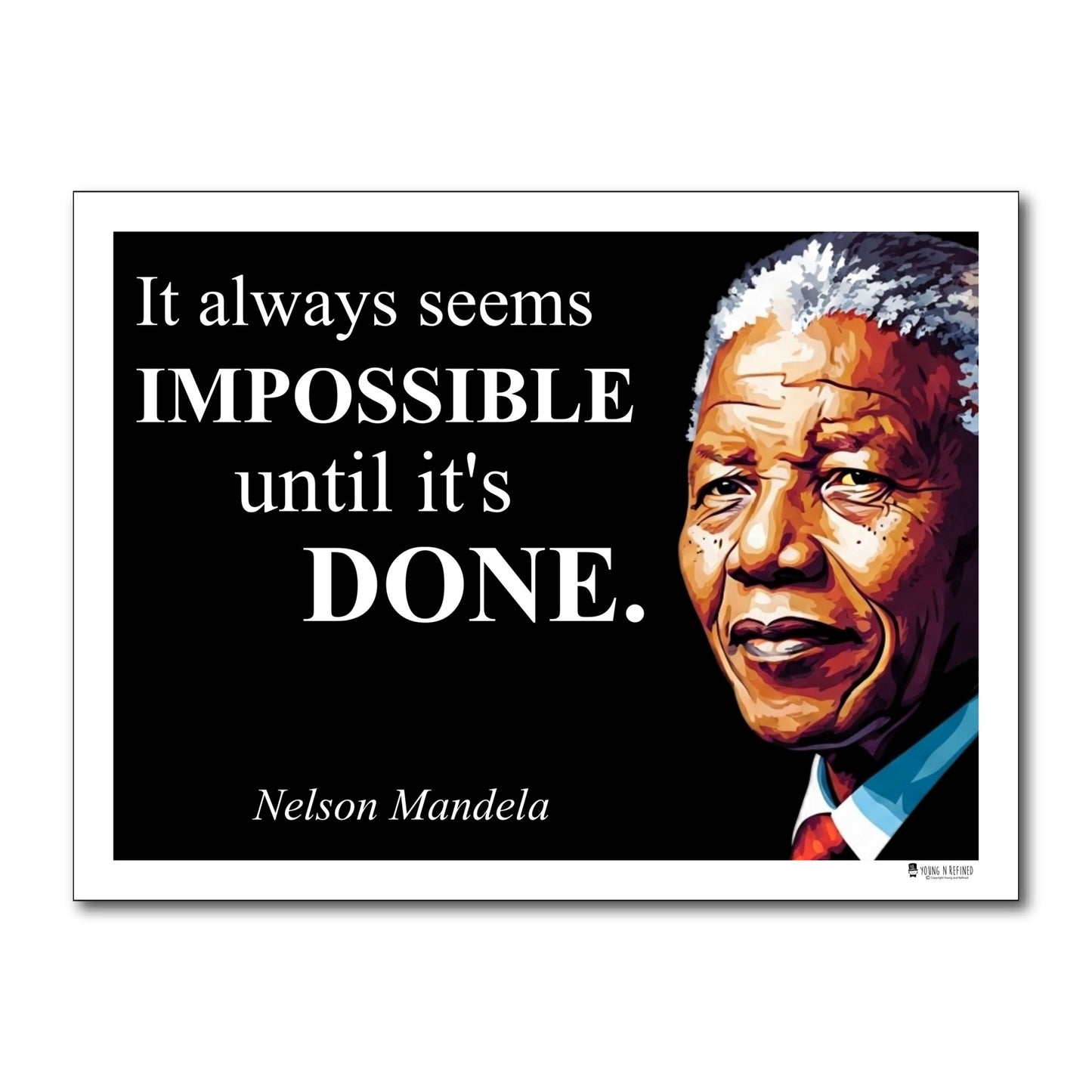 Nelson Mandela Inspirational Quote Poster - Young N Refined