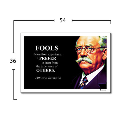 Otto von Bismarck Inspirational Quote Wall Art