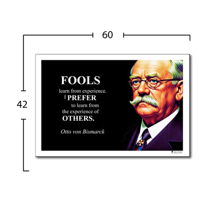 Otto von Bismarck Inspirational Quote Wall Art