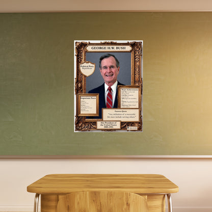 US President George H.W. Bush Inspirational Quote Poster - Young N Refined