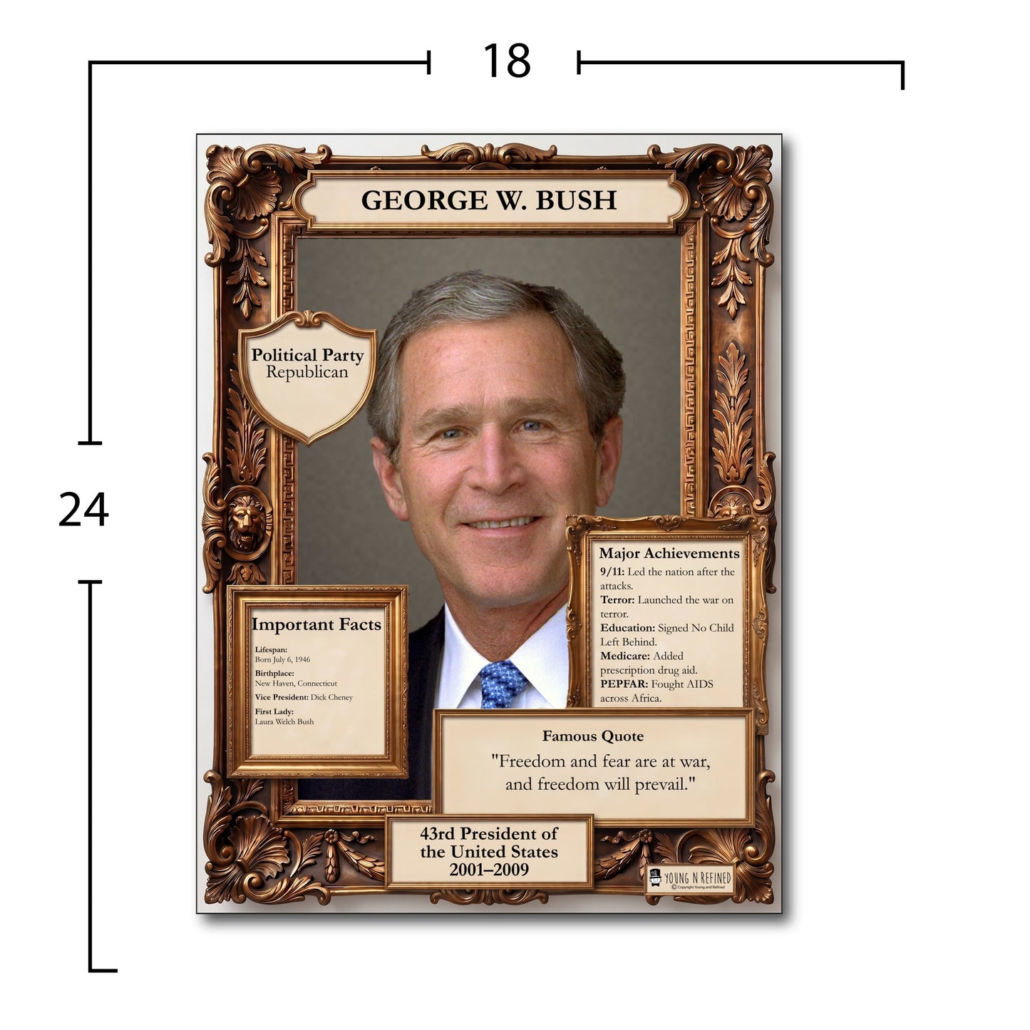 US President George W. Bush Inspirational Quote Poster - Young N Refined