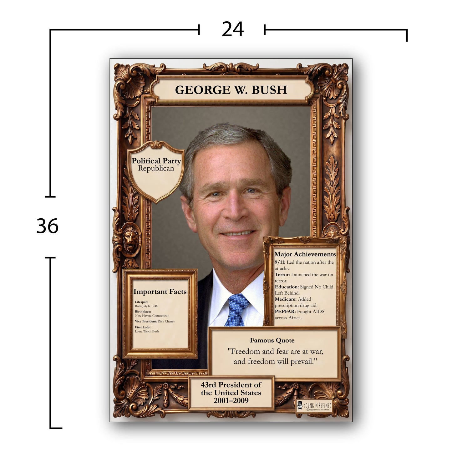 US President George W. Bush Inspirational Quote Poster - Young N Refined