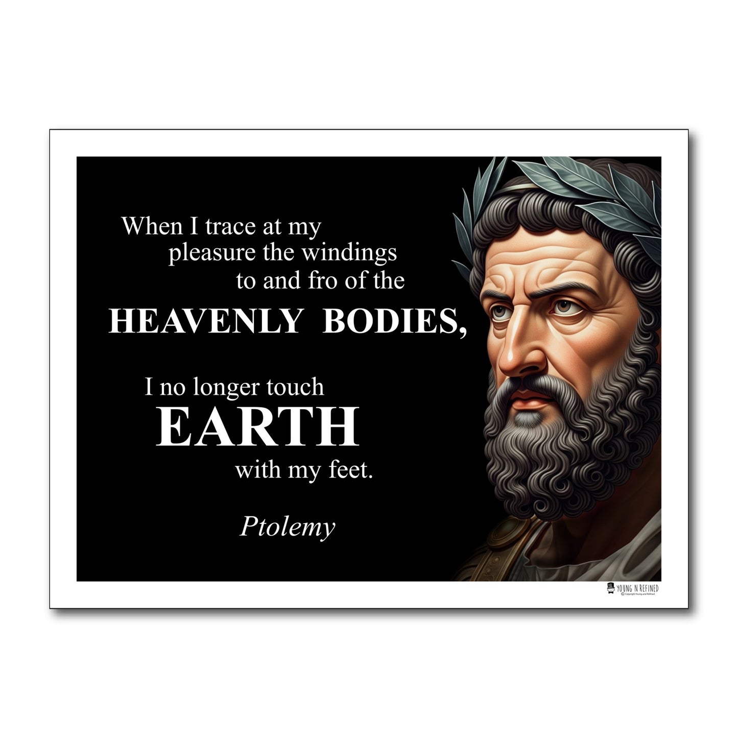 Ptolemy Inspirational Quote Poster - Young N Refined