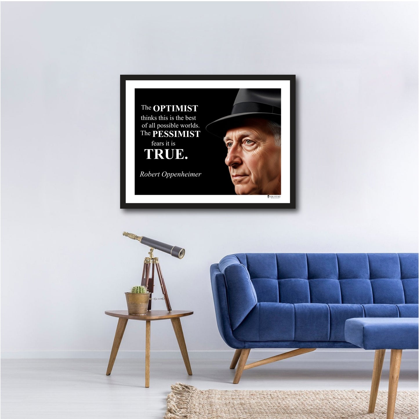 Robert Oppenheimer Quote Poster - "The OPTIMIST thinks..."