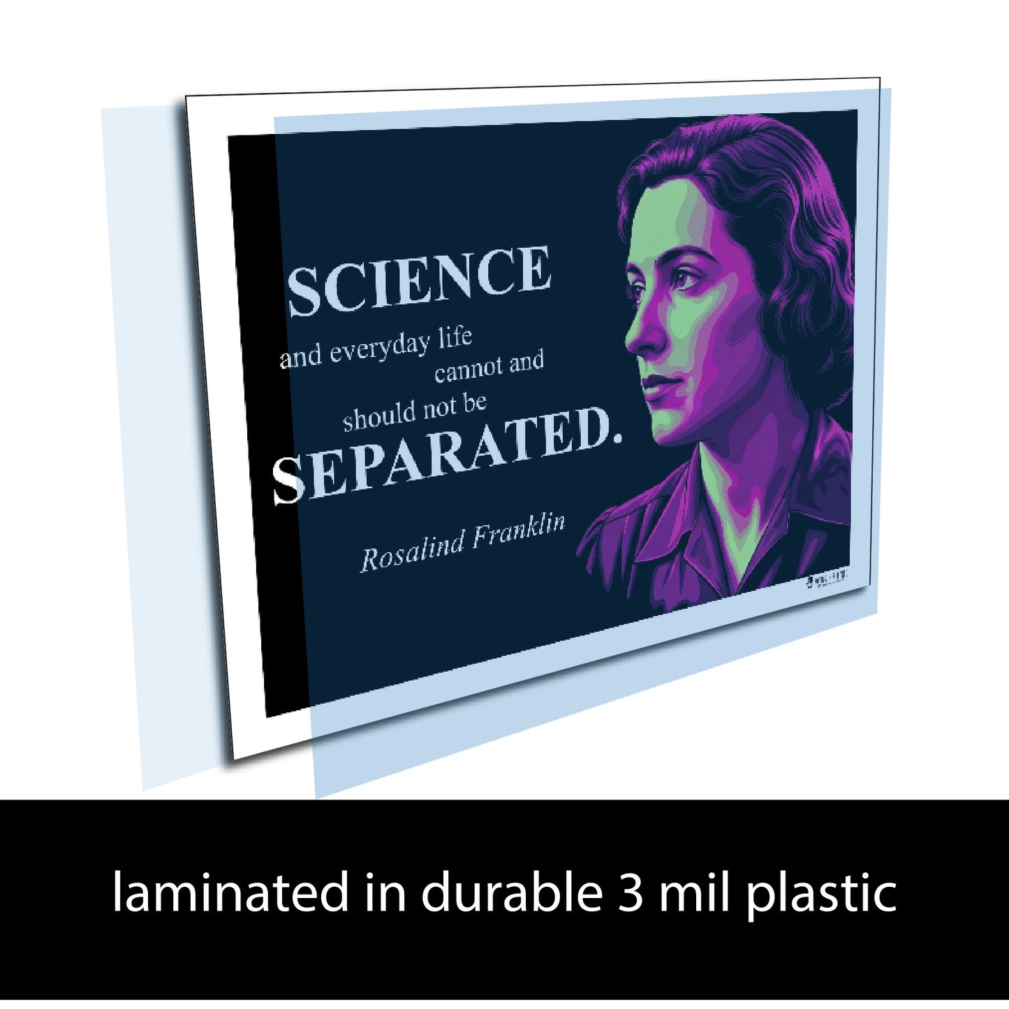 Rosalind Franklin Inspirational Quote Poster - "SCIENCE and everyday life..."