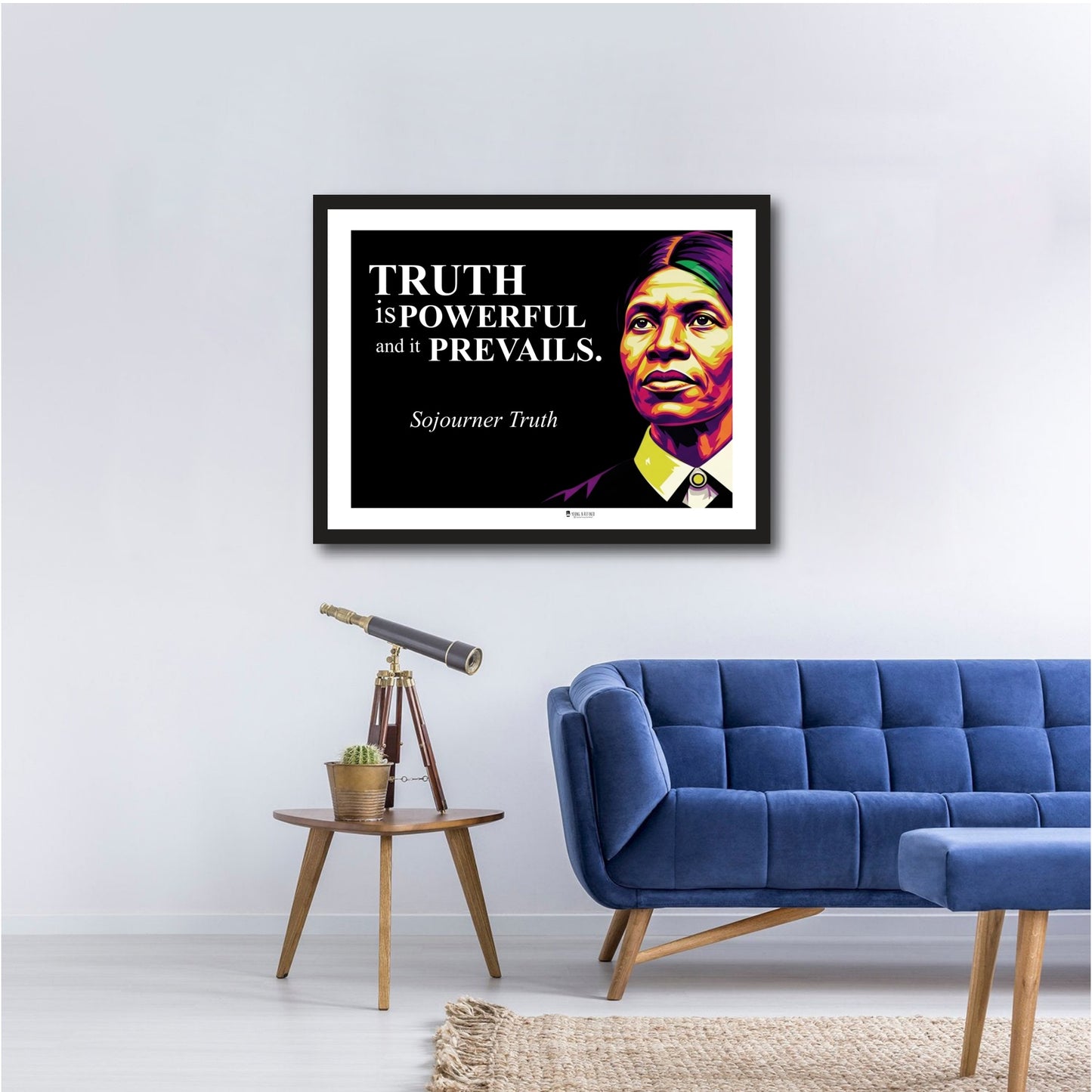 Sojourner Truth Inspirational Quote Poster - Young N Refined