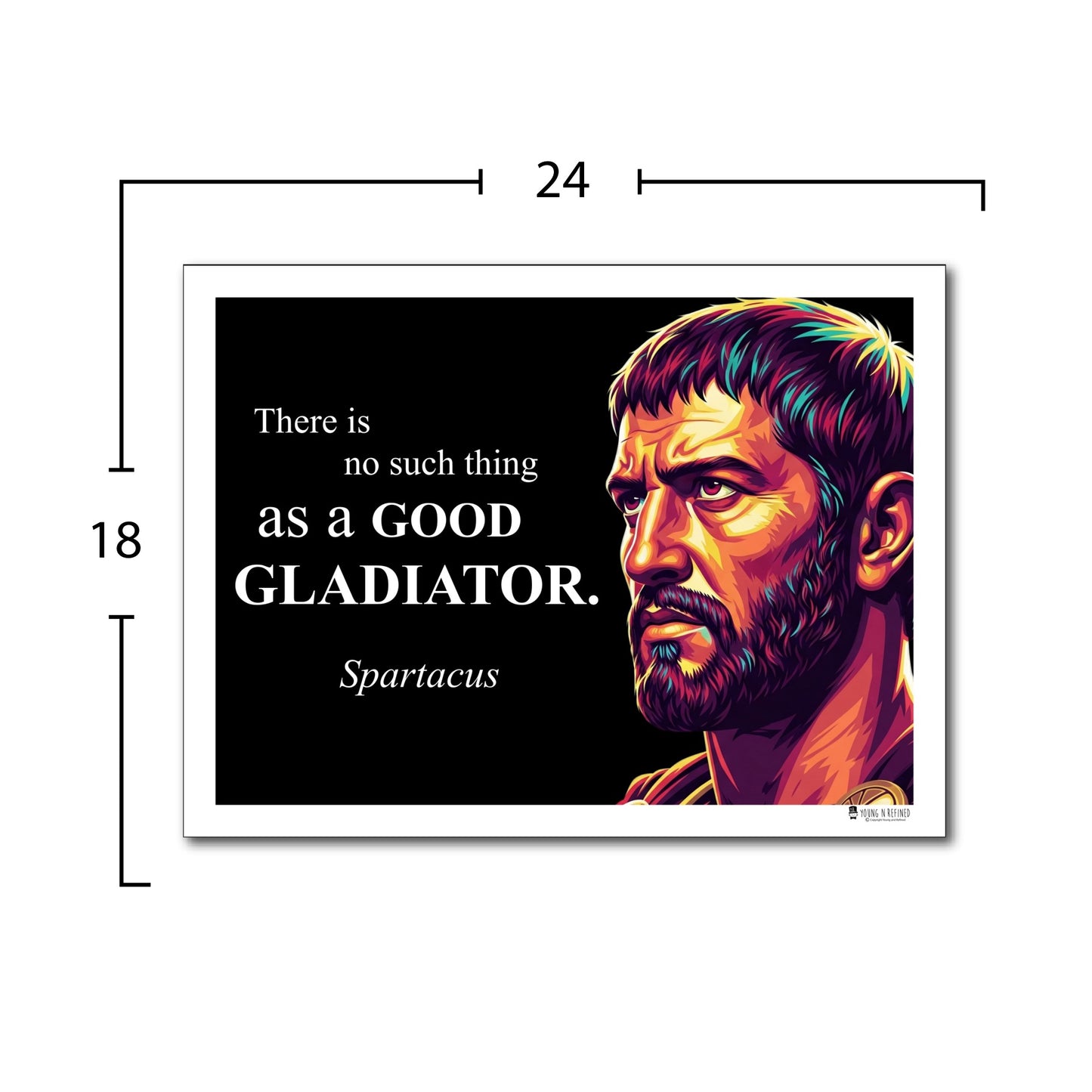 Spartacus Inspirational Quote Poster - Young N Refined