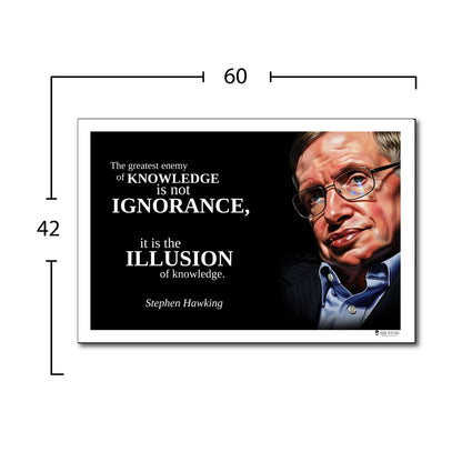 Stephen Hawking Inspirational Quote Poster - "The greatest enemy of KNOWLEDGE..."