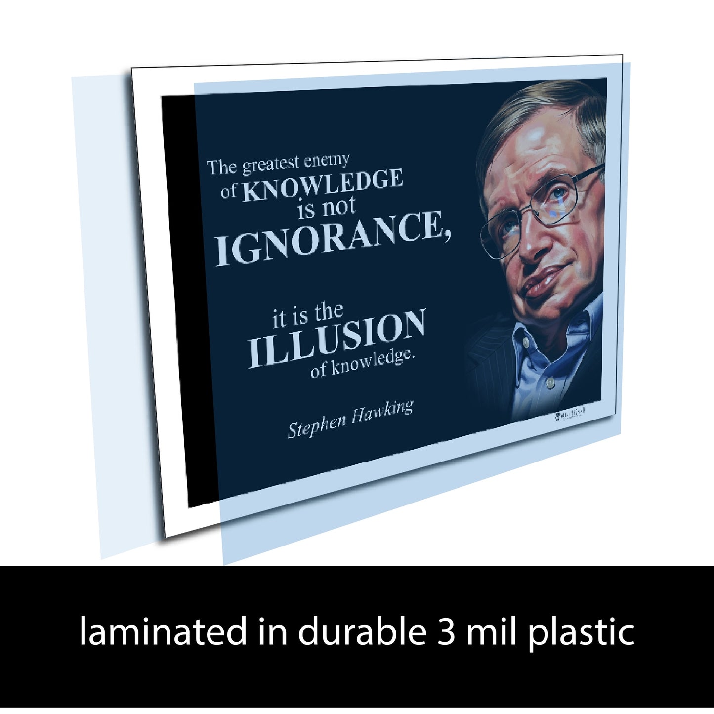 Stephen Hawking Inspirational Quote Poster - "The greatest enemy of KNOWLEDGE..."