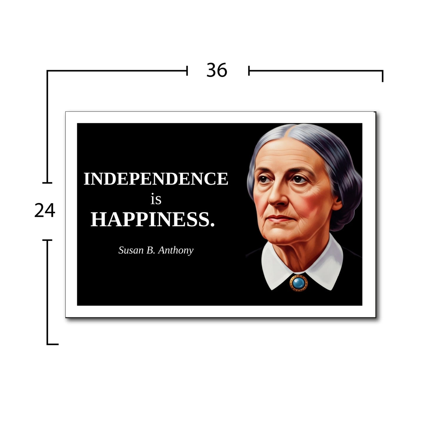 Susan B. Anthony Inspirational Quote Poster - Young N Refined