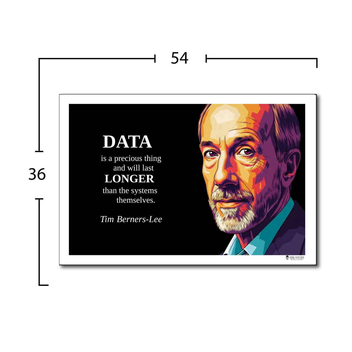 Tim Berners-Lee Inspirational Quote Poster - "DATA is a precious thing..."