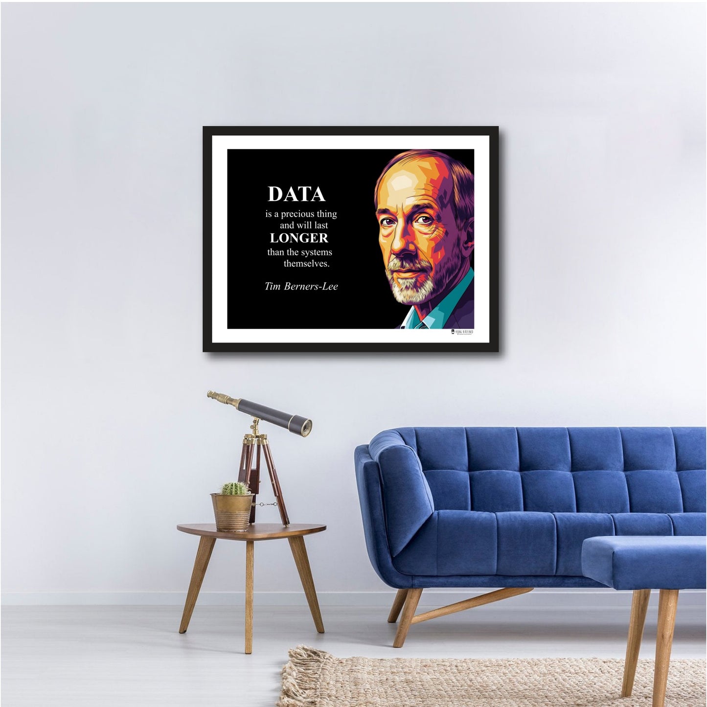 Tim Berners-Lee Inspirational Quote Poster - "DATA is a precious thing..."