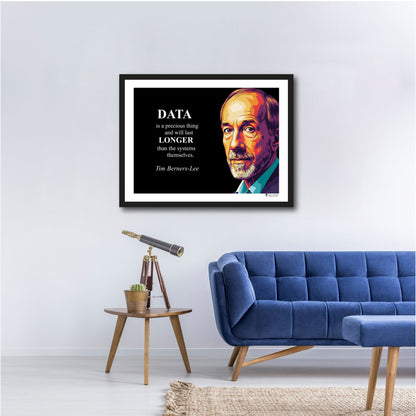 Tim Berners-Lee Inspirational Quote Poster - "DATA is a precious thing..."